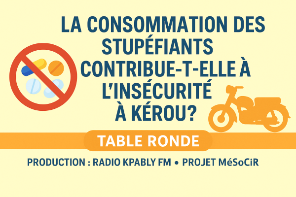 COMMENT LA CONSOMMATION DES STUPEFUIANTS ACCROIT LES CAS D'ACCIDENTS DANS LA COMMUNE DE KEROU